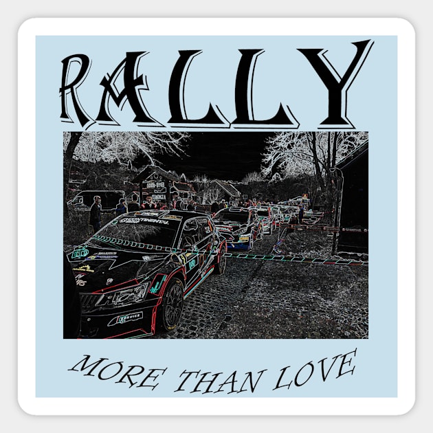 Rally More Than Love Magnet by igorstarina@gmail.com